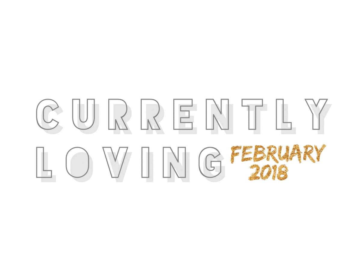 currently-loving-february-2018-favorites-2